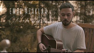 Emre Azaklar - Ölmek Gibi  Resimi