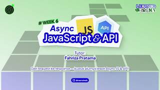 WEEK 6: Async JavaScript & API | Fahriza Pratama