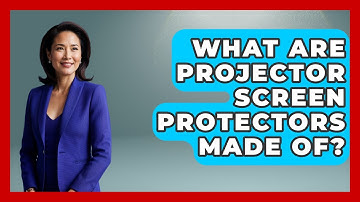 What Are Projector Screen Protectors Made Of? - NextGen Viewing and Audio