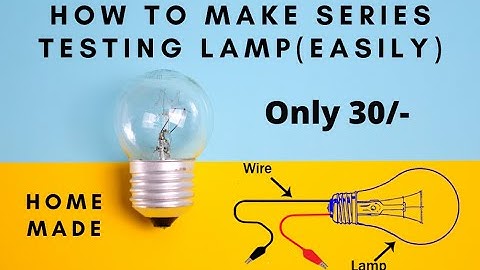 [Only 30 Rs ] How to Make Series Testing Lamp Easily # IN HINDI