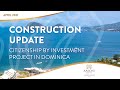 Dominica Resort: Anichi Resort & Spa - April 2021 Construction Update