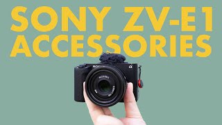 Sony ZV-E1 Essential Accessories YOU Need!