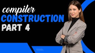 COMPILER CONSTRUCTION part 4