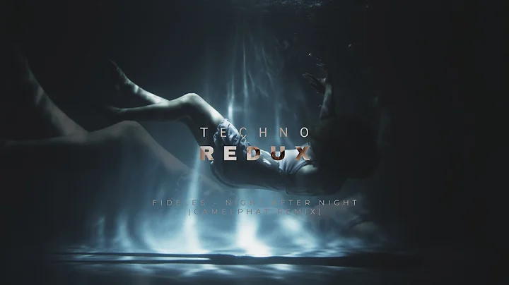 Fideles - Night After Night feat. Be No Rain (CamelPhat Remix) | Afterlife | TECHNO REDUX