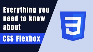 CSS Flexbox Crash Course - The fundamentals you need to know