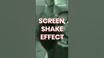 How to create a Screen Shake Effect