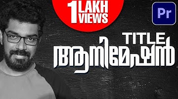 Title Animation | Premiere Pro | Basic Malayalam Tutorial | Manakkotta