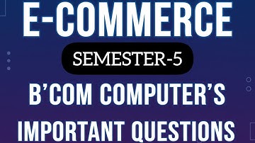 E-COMMERCE|IMPORTANT QUESTIONS|SEMESTER-5|B