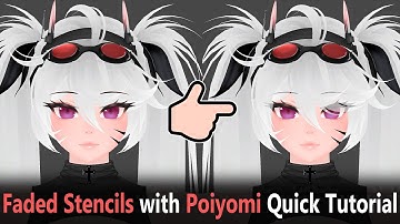 Faded Stencils with Poiyomi Quick Tutorial
