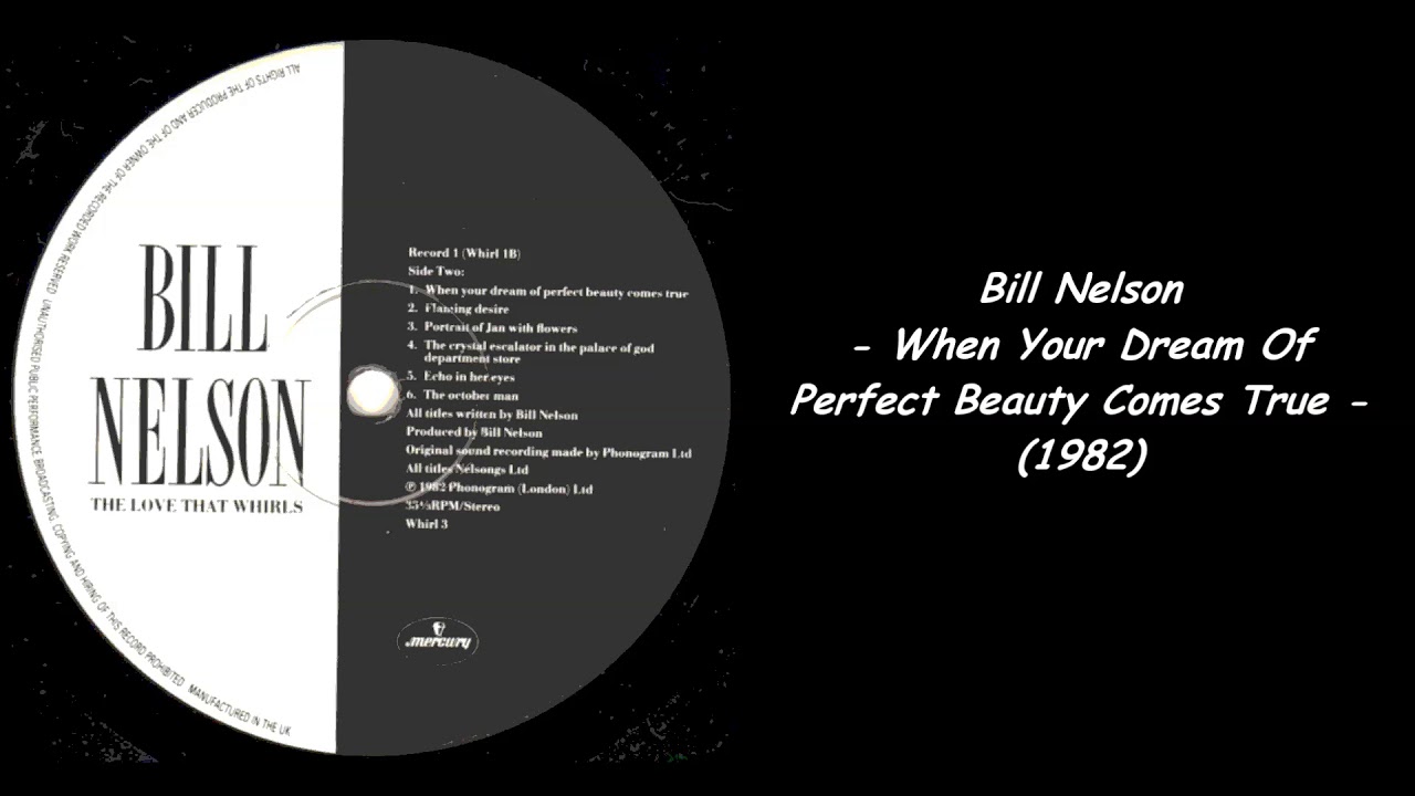 Смотреть «Bill Nelson - When Your Dream Of Perfect Beauty Comes True (1982)» на YouTube Смотреть «Bill Nelson - When Your Dream Of Perfect Beauty Comes True (1982)» на YouTube