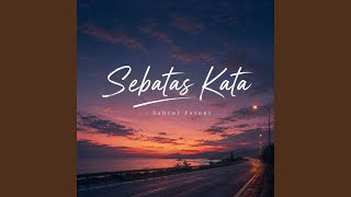 Sebatas Kata
