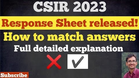 CSIR NET 2023/How to match answers/Full detailed explanation/merged cycle 2023 Dec 2022-june 2023
