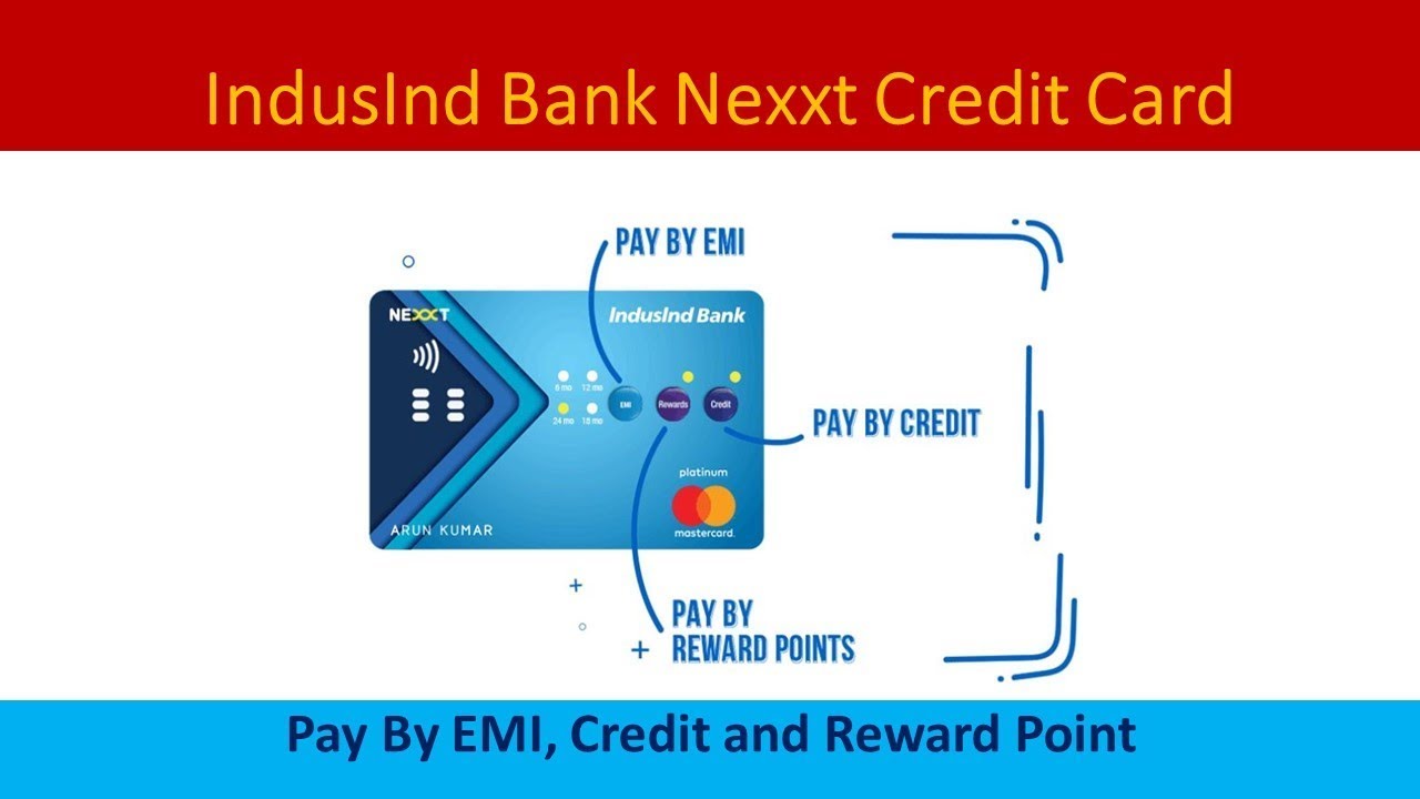 IndusInd Bank Nexxt Credit Card Full Details YouTube