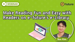 Make Reading Fun and Easy with Readers on e-future's e-Library