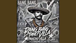 Download Lagu Bang, Bang, Pancho Villa! (4) Download Lagu Bang, Bang, Pancho Villa! (4)