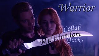 Multifandom - Warrior