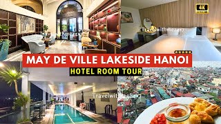 May De Ville Lakeside Hotel Hanoi Vietnam - Old Quarter Hanoi 5 Star Hotel stay Review & Room Tour
