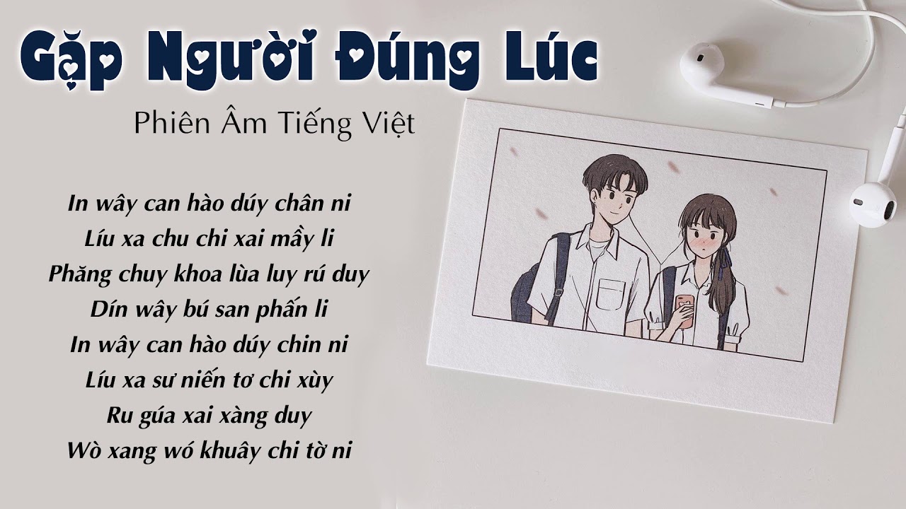 Học tiếng trung qua bài hát có lời dịch | [Phiên Âm Tiếng Việt] Gặp Người Đúng Lúc || 剛好遇見你