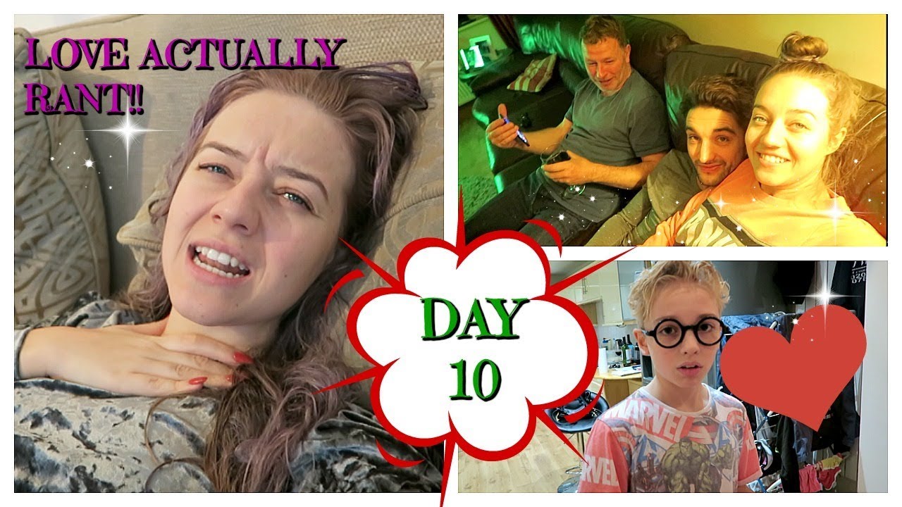 VLOGMAS DAY 10 LOVE ACTUALLY RANT!!! - YouTube