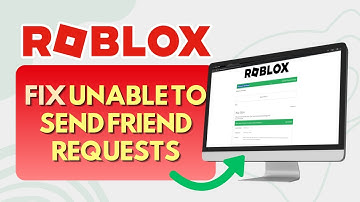 How To Fix Roblox Unable To Send Friend Request (Easy Steps)