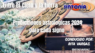 PREDICCIONES ASTROLÓGICAS 2024 - ENTRE EL CIELO Y LA TIERRA