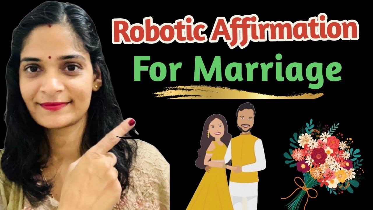 Robotic affirmation for marriage | Robotic affirmations magical results #affirmation #marriage