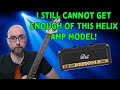 I still cant get enough of this helix amp model  brit 2203