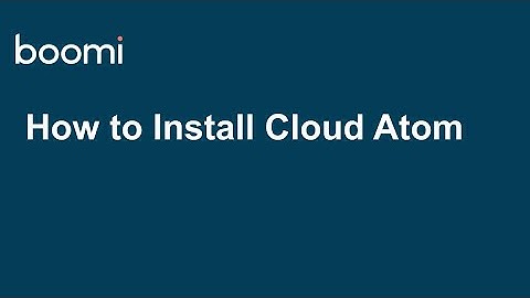 How to Install Cloud Atom - Boomi