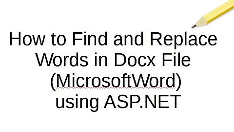 How to Find and Replace Words in .docx File in ASP.NET using Microsoft.Office.Interop.Word Library