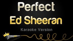 Ed Sheeran - Perfect (Karaoke Version)  - Durasi: 4:49. 