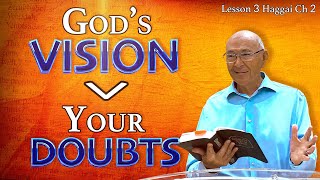 Obedience Over Appearance: What God Wants | Haggai Ch 2 (1) | Lesson 3