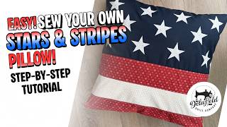 How to Sew a Stars and Stripes Pillow | Easy Quilting Tutorial!