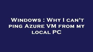 Windows : Why I can