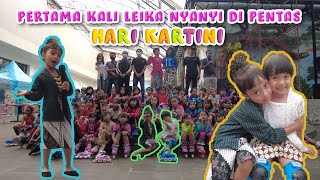 PERTAMA KALI LEIKA NAIK PANGGUNG!! SAAT PENTAS HARI KARTINI, DEG-DEGAN BANGET!!