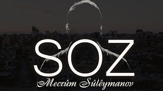 Mecrûm Sûlêymanov - Soz Resimi