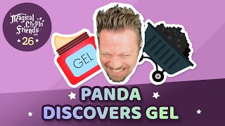 MCF Episode 26: Panda Discovers Gel