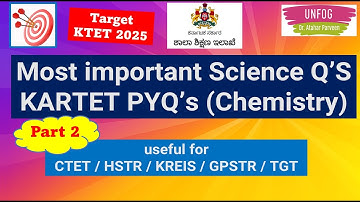 KAR-TET_2025 SCIENCE PAPER 2 (PYQ - CHEMISTRY - KEY_ANSWERS WITH EXPLANATION)