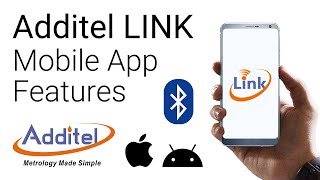 Additel LINK Mobile App - New Features and Updates