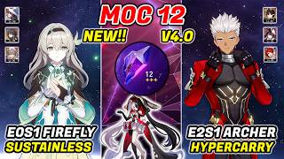 New! MOC 12 4.0 | E0S1 Firefly & E2S1 Archer | Honkai Star Rail 4.0