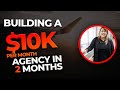 Building A $10,000/pm SMMA In 2 Months Using Copy Paste Agency... Here's How She Did It