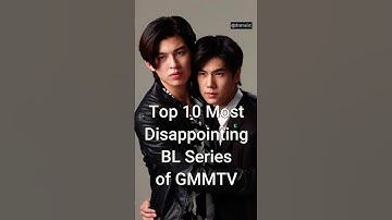 Top 10 Most Disappointing BL Drama of GMMTV #trendingshorts #blseries #dramalist