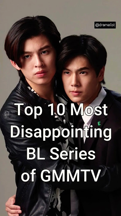 Top 10 Most Disappointing BL Drama of GMMTV #trendingshorts #blseries #dramalist