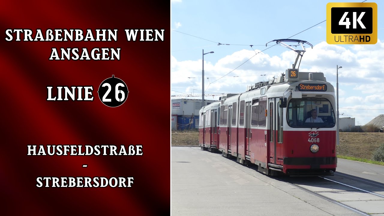 Linie 26 Wien Ansagen – Hausfeldstraße – Strebersdorf, Meriangasse | Wiener Grantler