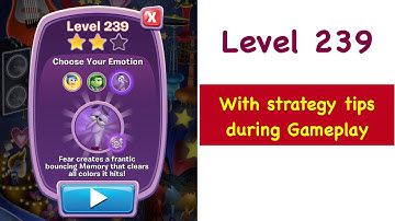 Inside Out Thought Bubbles Level 239 Tips and Strategy Walkthrough Gameplay