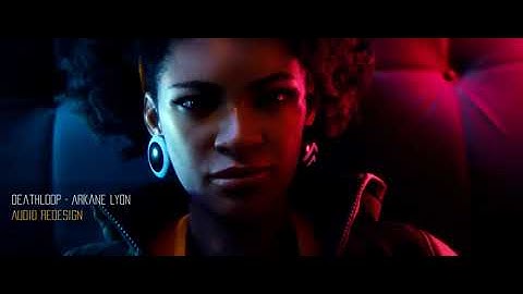 Deathloop - Audio Redesign
