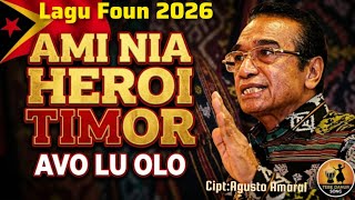 AMI NIA HEROI TIMOR - AVO LU OLO (cipta: Agusto Amaral) - lagu tebe dahur Timor Leste
