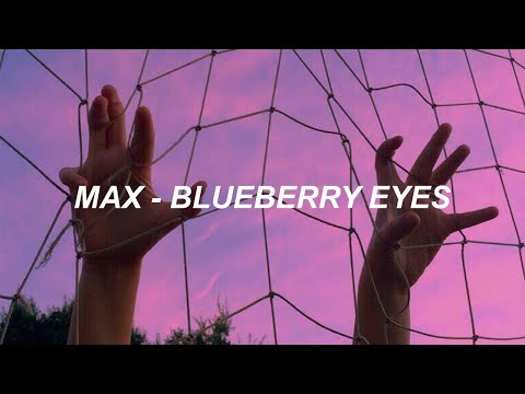 MAX - Blueberry Eyes (feat. SUGA of BTS) Easy Lyrics