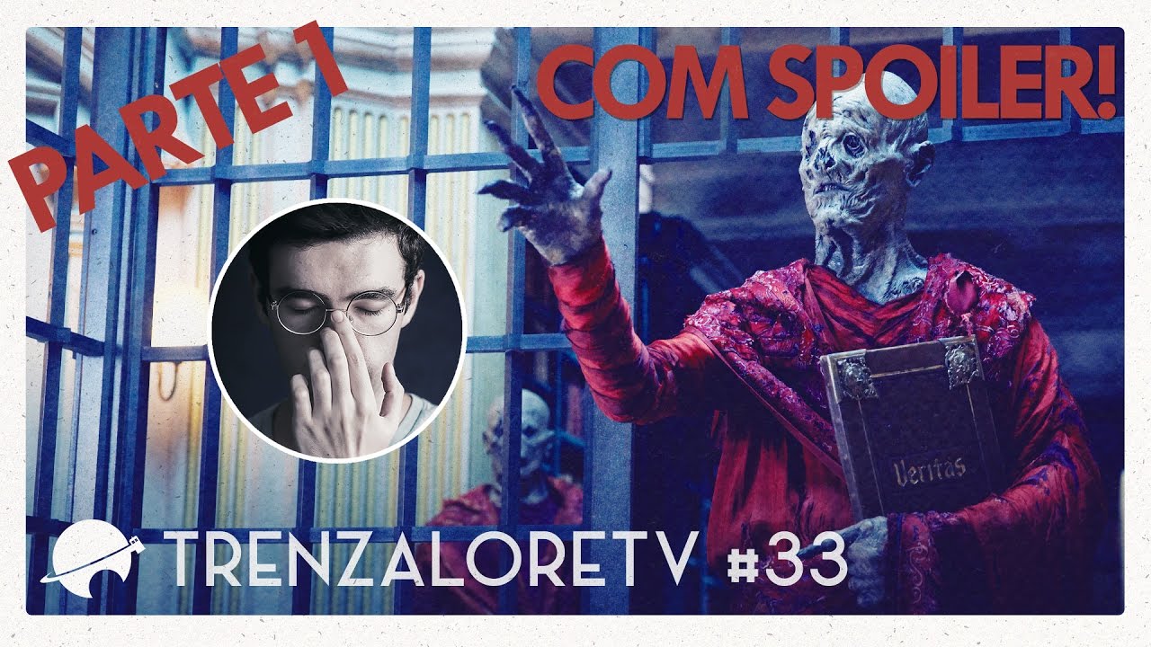 TrenzaloreTV #33: Doctor Who - 10ª temporada | Extremis // Jonathan Holdorf