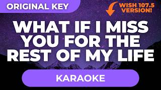 Janine Berdin - What If I Miss You For The Rest Of My Life? (HD Karaoke with Lyrics) | WISH 107.5