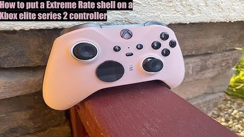 How to put Extreme Rate shell on your Xbox elite series 2 controller and review